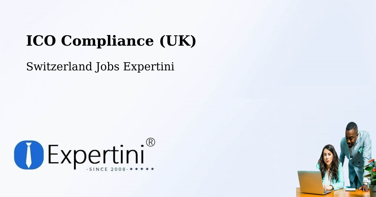 UK Data Protection & ICO Compliance – Chur - Switzerland Jobs Expertini